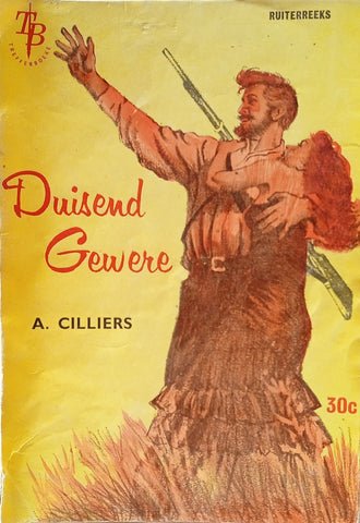 Duisend Gewere [Afrikaans] | A. Cilliers