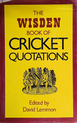 The Wisden Book of Cricket Quotations | David Lemmon (ed.)