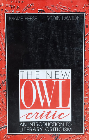 The New Owl Critic: An Introduction to Literary Criticism | Marié Heese & Robin Lawton