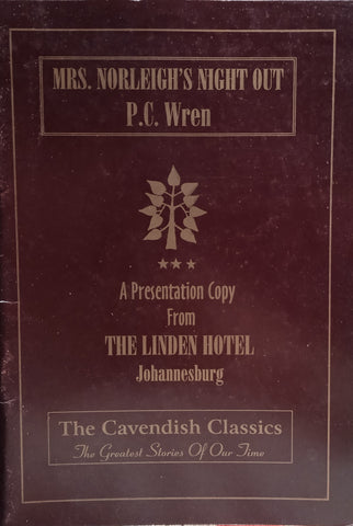 Mrs. Norleigh's Night Out, P.C. Wren: A Presentation Copy from The Linden Hotel, Johannesburg