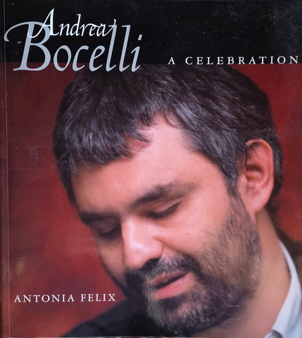 Andrea Bocelli: A Celebration | Antonia Felix