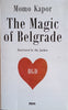 The Magic of Belgrade | Momo Kapor