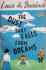 The Dust that Falls From Dreams | Louis de Bernières