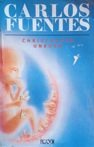 Christopher Unborn | Carlos Fuentes