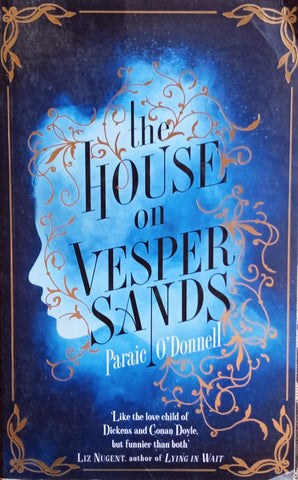 The House on Vesper Sands | Paraic O’Donnell