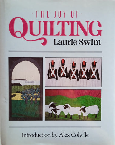 The Joy of Quilting | Laurie Swim