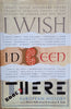 I Wish I'd Been There: Book 2 | Byron Hollinshead & Theodore K. Rabb (eds.)