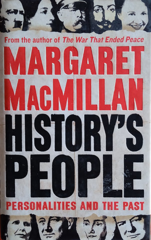 History's People: Personalities and the Past | Margaret MacMillan