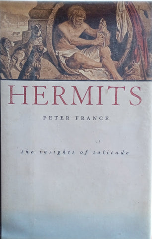 Hermits: The Insights of Solitude | Peter France