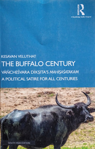 The Buffalo Century: A Political Satire for All Centuries | Kesavan Veluthat