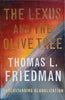 The Lexus and the Olive Tree: Understanding Globalization | Thomas L. Friedman