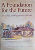 A Foundation for the Future: The Darling and Hodgson Story 1934-1984 | Rosemary Hayward and Nancy Stratten