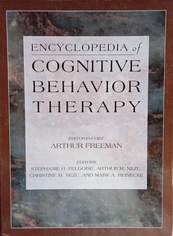 Encyclopedia of Cognitive Behavior Therapy | Arthur Freeman (editor-in-chief)