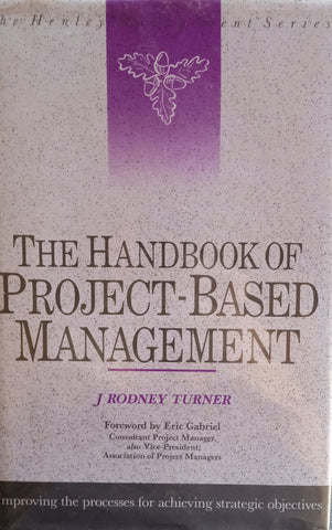 The Handbook of Project-Based Management | J. Rodney Turner