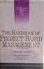 The Handbook of Project-Based Management | J. Rodney Turner