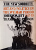 The New Sobriety: Art and Politics in the Weimar Period 1917-1933 | John Willett