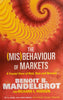 The (Mis)Behaviour of Markets | Benoit B. Mandelbrot and Richard L. Hudson