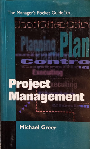 The Manager's Pocket Guide to Project Management | Michael Greer