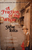 A Fraction of the Whole | Steve Toltz