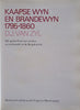 Kaapse Wyn en Brandewyn 1975-1860 [Afrikaans] | D.J. van Zyl