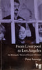 From Liverpool to Los Angeles: On Writing for Theatre, Film and Television | Peter Ansorge