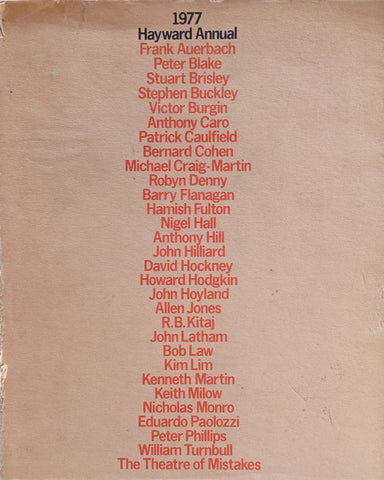 1977 Hayward Annual: Current British Art selected by Michael Compton, Howard Hodgkin and William Turnbull