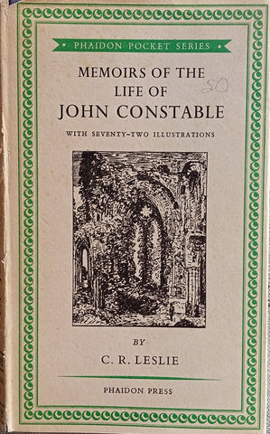 Memoirs of the Life of John Constable | C.R. Leslie