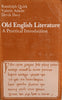 Old English Literature: A Practical Introduction | Randolph Quirk, Valerie Adams, Derek Davy