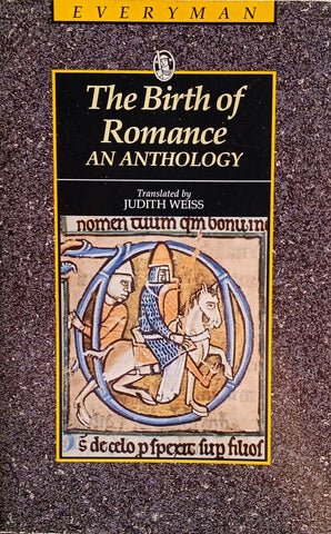 The Birth of Romance, An Anthology: Four Twelfth-Century Anglo-Norman Romances