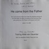 He came from the Father [Inscribed and Signed by the Author] | Alida van Deventer