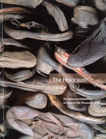 The Holocaust: The Holocaust Exhibition at Imperial War Museum London