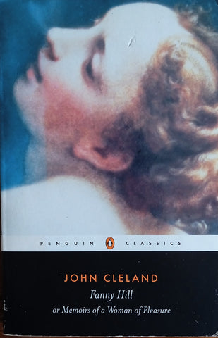 Fanny Hill or Memoires of a Woman of Pleasure | John Cleland