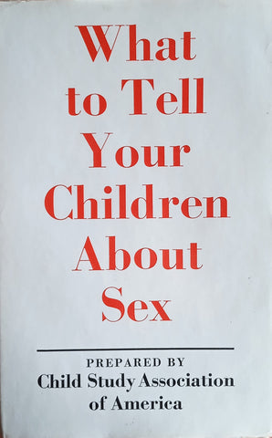 What to Tell Your Children About Sex