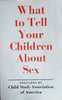 What to Tell Your Children About Sex