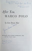 After you, Marco Polo [Signed by the Author] | Jean Bowie Shor