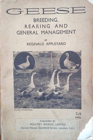 Geese: Breeding, Rearing and General Management | Reginald Appleyard