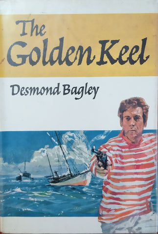 The Golden Keel | Desmond Bagley