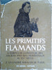 Les Primitifs Flamands [French] | C. Aru and ET. de Geradon