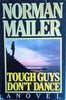 Tough Guys Don't Dance | Norman Mailer