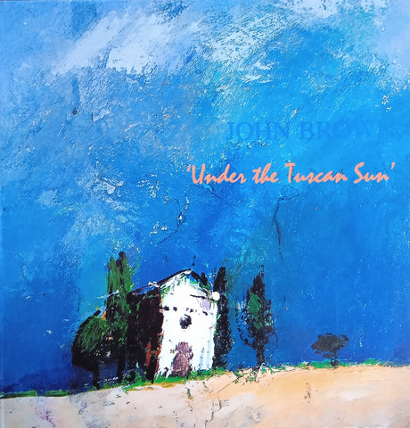 Under the Tuscan Sun | John Brown