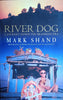 River Dog: A Journey Down the Brahmaputra | Mark Shand