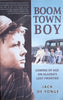 Boom Town Boy: Coming of Age on Alaska's Lost Frontier | Jack De Yonge