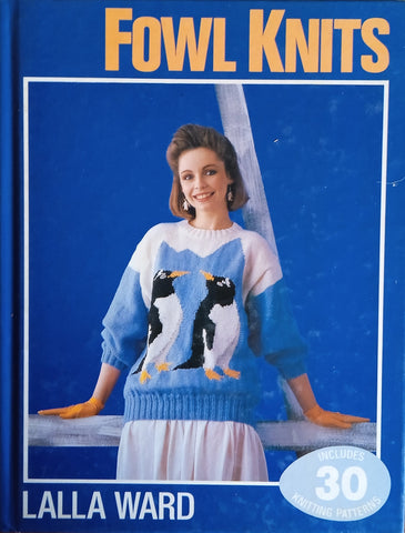 Fowl Knits | Lalla Ward