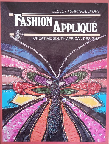 Fashion Applliqué: Creative South African Designs | Lesley Turpin-Delport