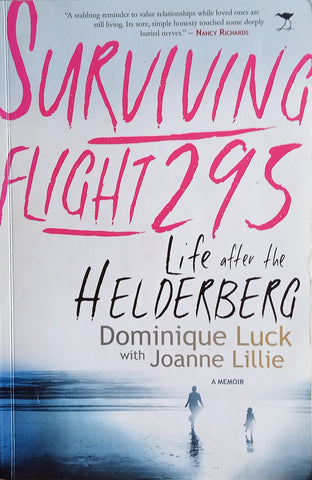 Surviving Flight 295: Life After the Helderberg | Dominique Luck with Joanne Lillie