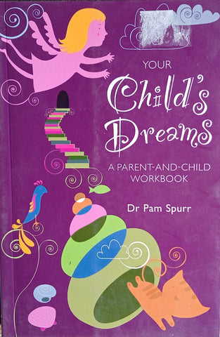 Your Child's Dreams | Dr. Pam Spurr