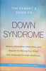 The Parent's Guide to Down Syndrome | Jen Jacob and Mardra Sikora