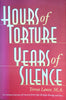 Hours of Torture, Years of Silence | Teresa Lauer