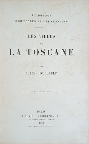 Les Villes de La Toscane [French] | Jules Gourdault