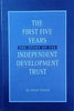 The First Five Years: The Story of the Independent Development Trust | Jolyon Nuttall